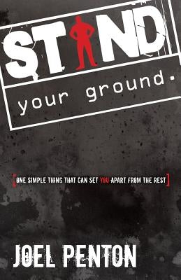 Stand Your Ground by Penton, Joel