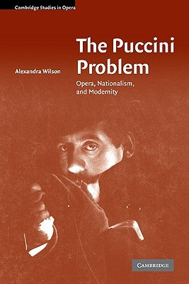 The Puccini Problem by Wilson, Alexandra