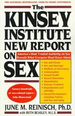 The Kinsey Institute New Report on Sex: What You Must Know to Be Sexually Literate by Reinisch, June M.