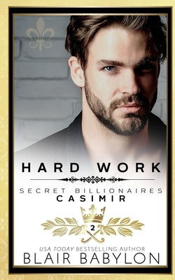 Hard Work: Casimir by Babylon, Blair
