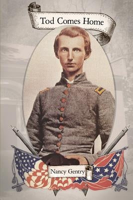 Tod Comes Home by Gentry, Nancy