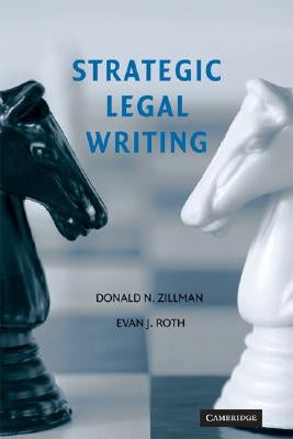 Strategic Legal Writing by Zillman, Donald N.