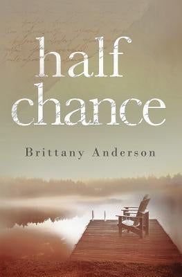 Half Chance by Anderson, Brittany