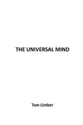 The Universal Mind by Limber, Tom