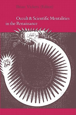 Occult Scientific Mentalities by Vickers, Brian