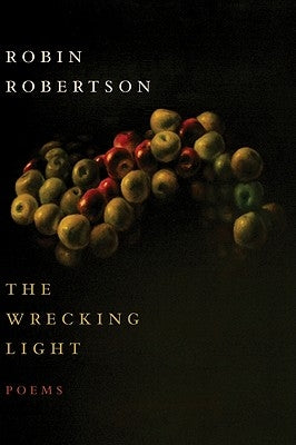 Wrecking Light by Robertson, Robin