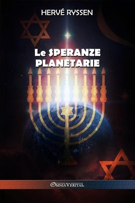 Le Speranze Planetarie by Ryssen, Hervé