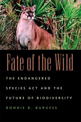 Fate of the Wild by Burgess, Bonnie B.