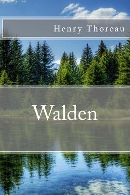 Walden by Thoreau, Henry David