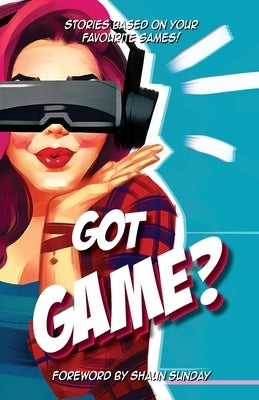 Got Game? by Clancy, Charmaine
