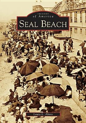 Seal Beach by Alioto, Laura L.