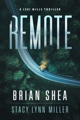 Remote by Shea, Brian