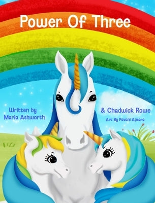 Power Of Three by Ashworth, Maria