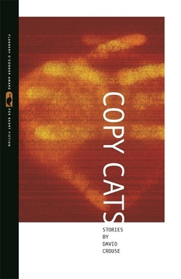 Copy Cats: Stories by Crouse, David