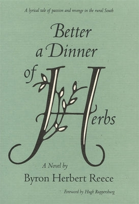 Better a Dinner of Herbs by Reece, Byron Herbert