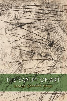 The Sanity of Art by Diederichsen, Mark