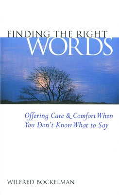 Finding the Right Words by Bockelman, Wilfred
