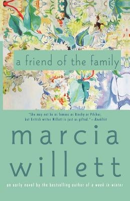 A Friend of the Family by Willett, Marcia