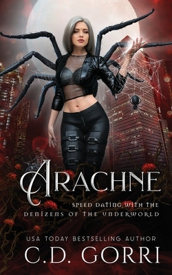 Arachne by Gorri, C. D.