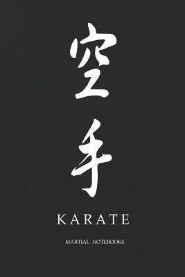 Martial Notebooks KARATE: Black Cover 6 x 9 by Journals, Martial Arts