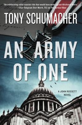 An Army of One: A John Rossett Novel by Schumacher, Tony