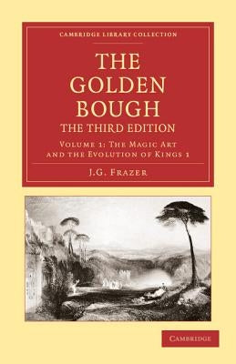 The Golden Bough by Frazer, James George