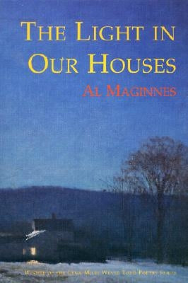 The Light in Our Houses by Maginnes, Al