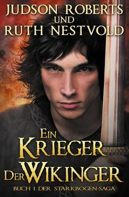 Ein Krieger der Wikinger by Nestvold, Ruth