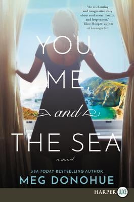 You, Me, and the Sea by Donohue, Meg