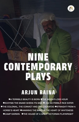 Nine Contemporary Plays by Raina, Arjun
