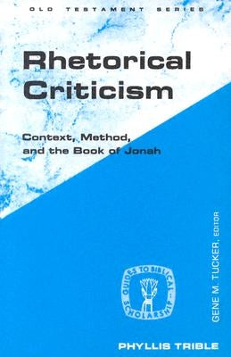 Rhetorical Criticism by Trible, Phyllis