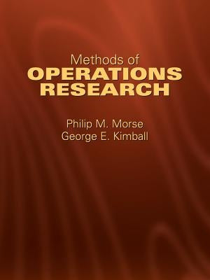 Methods of Operations Research by Morse, Philip M.