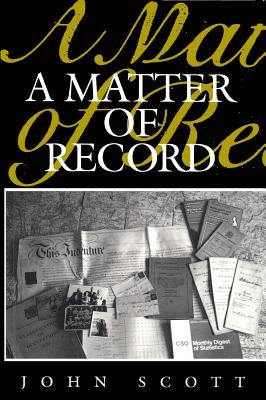 A Matter of Record by Scott, John