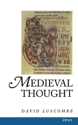 Medieval Thought by Luscombe, David