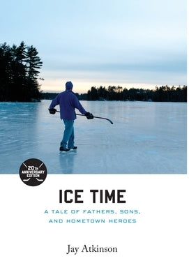 Ice Time by Atkinson, Jay