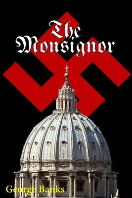 The Monsignor by Banks, George