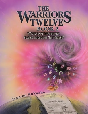 The Warriors Twelve - Book 2 by Auvache, Jeanine