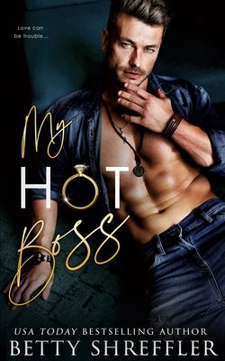 My Hot Boss by Shreffler, Betty