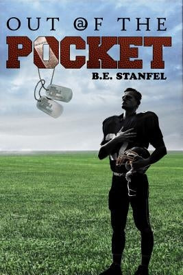 Out of the Pocket by Stanfel, B. E.