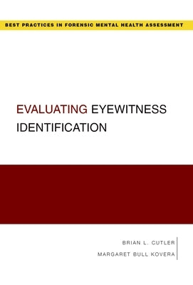Evaluating Eyewitness Identification by Cutler, Brian