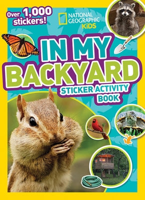 In My Backyard Sticker Activity Book by Kids, National