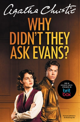 Why Didn't They Ask Evans? [Tv Tie-In] by Christie, Agatha