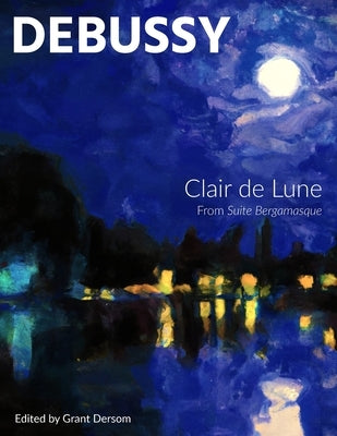 Clair de Lune (Modern Edition) by Debussy, Claude