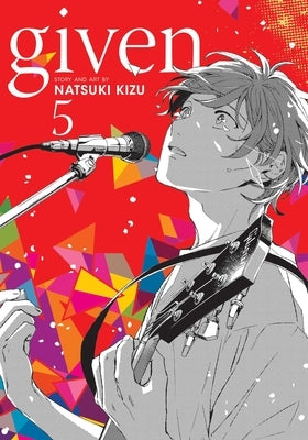 Given, Vol. 5, 5 by Kizu, Natsuki
