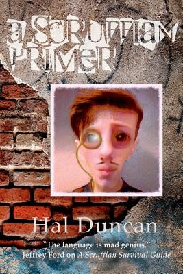 A Scruffian Primer by Duncan, Hal