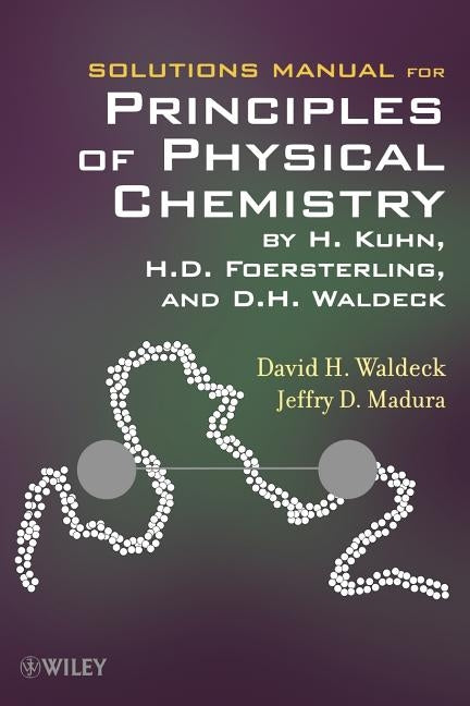 Physical Chem 2e Solutions Manual by Waldeck