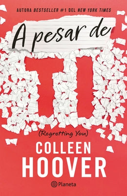 A Pesar de Ti / Regretting You (Spanish Edition) by Hoover, Colleen