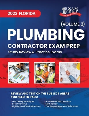 2023 Florida Plumbing Contractor Exam Prep: Volume 2: Study Review & Practice Exams by Inc, Upstryve