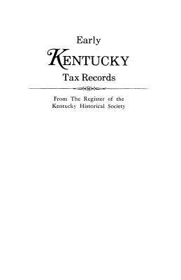 Early Kentucky Tax Records by Kentucky Historical Society, Historical