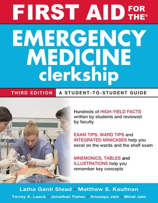 First Aid for the Emergency Medicine Clerkship by Ganti, Latha